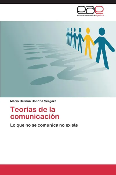 Обложка книги Teorias de la comunicacion, Concha Vergara Mario Hernán