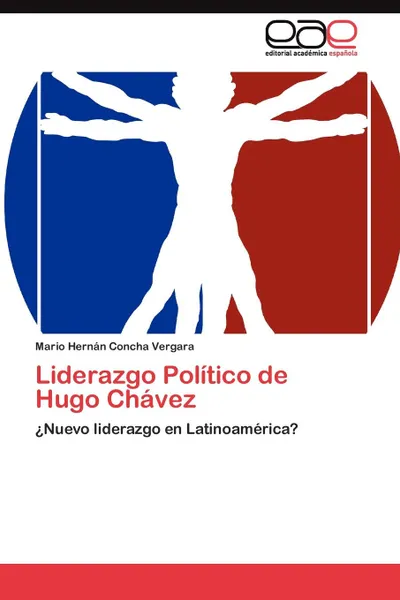 Обложка книги Liderazgo Politico de Hugo Chavez, Concha Vergara Mario Hernán