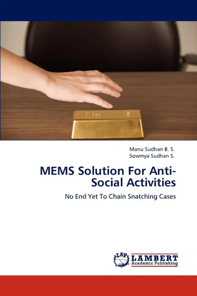 Обложка книги Mems Solution for Anti-Social Activities, Manu Sudhan B. S., Sowmya Sudhan S.