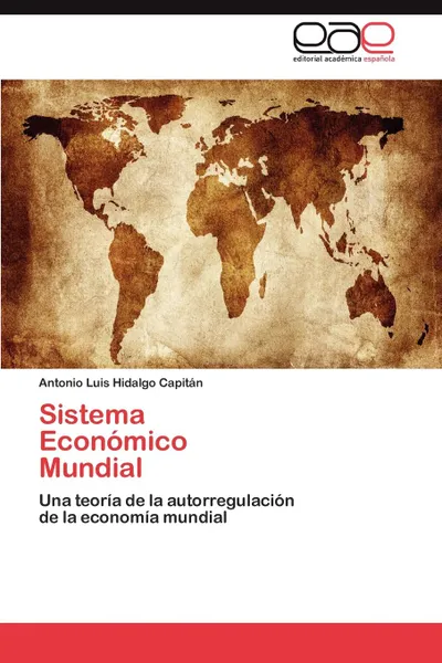 Обложка книги Sistema  Economico  Mundial, Hidalgo Capitán Antonio Luis