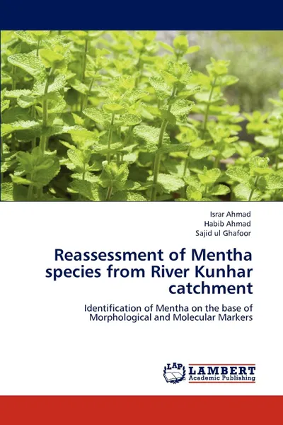 Обложка книги Reassessment of Mentha Species from River Kunhar Catchment, Israr Ahmad, Habib Ahmad, Sajid Ul Ghafoor