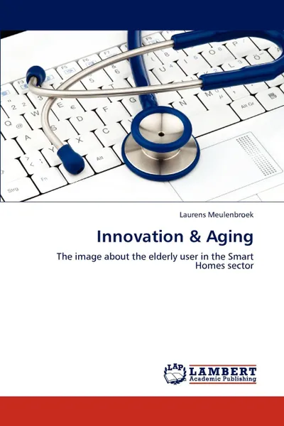 Обложка книги Innovation . Aging, Laurens Meulenbroek