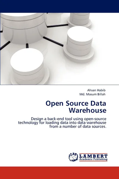 Обложка книги Open Source Data Warehouse, Ahsan Habib, MD Masum Billah