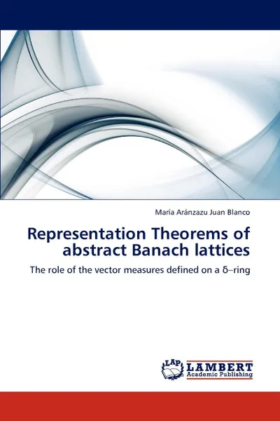 Обложка книги Representation Theorems of Abstract Banach Lattices, Mar a. Ar Nzazu Juan Blanco, Maria Aranzazu Juan Blanco