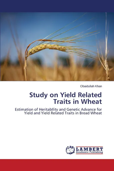 Обложка книги Study on Yield Related Traits in Wheat, Khan Obaidullah