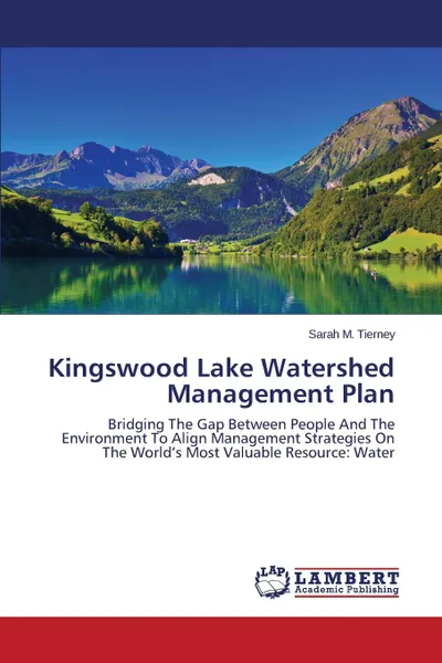 Обложка книги Kingswood Lake Watershed Management Plan, Tierney Sarah M.