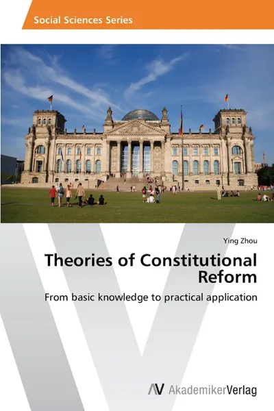 Обложка книги Theories of Constitutional Reform, Zhou Ying