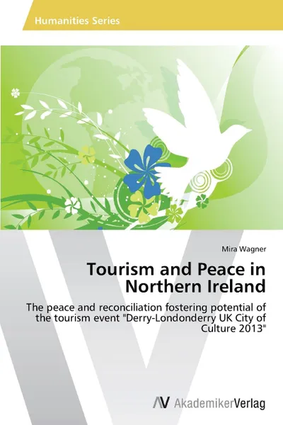 Обложка книги Tourism and Peace in Northern Ireland, Wagner Mira