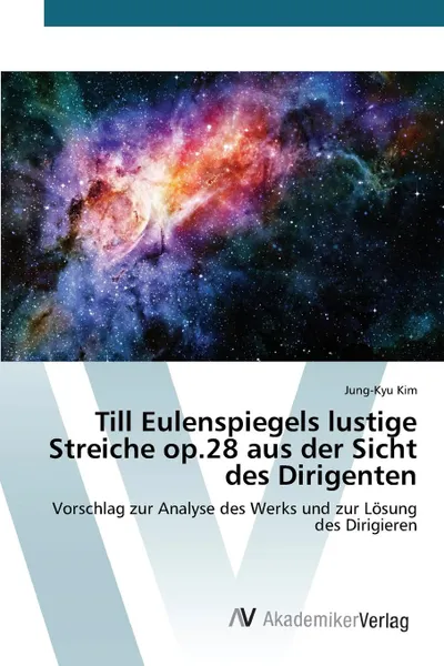 Обложка книги Till Eulenspiegels lustige Streiche op.28 aus der Sicht des Dirigenten, Kim Jung-Kyu