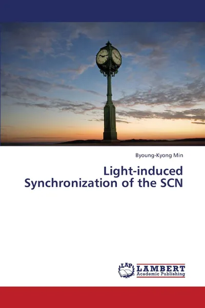 Обложка книги Light-Induced Synchronization of the Scn, Min Byoung-Kyong