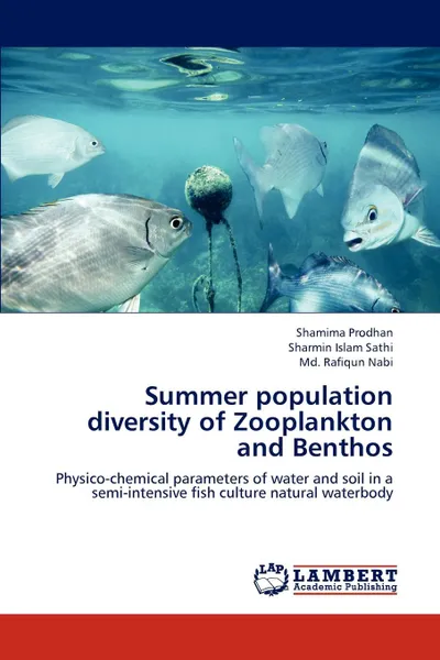 Обложка книги Summer Population Diversity of Zooplankton and Benthos, Prodhan Shamima, Sathi Sharmin Islam, Nabi MD Rafiqun
