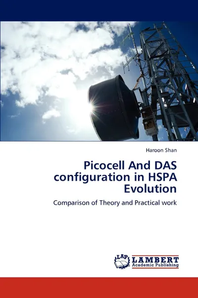 Обложка книги Picocell And DAS configuration in HSPA Evolution, Haroon Shan