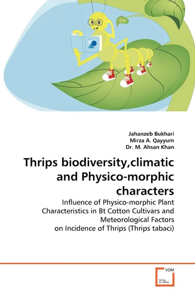 Обложка книги Thrips biodiversity,climatic and Physico-morphic characters, Jahanzeb Bukhari, Mirza A. Qayyum, Dr. M. Ahsan Khan