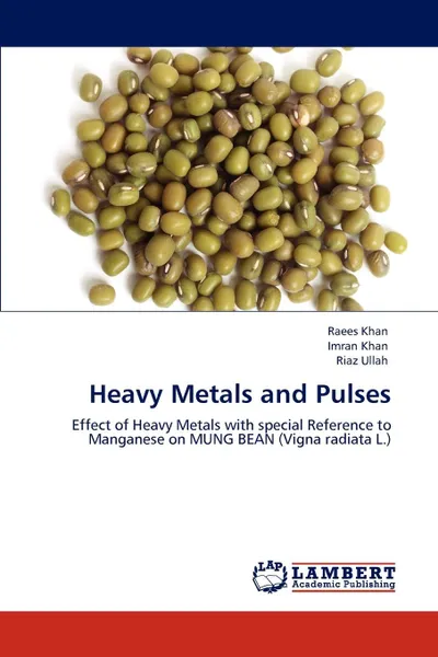 Обложка книги Heavy Metals and Pulses, Raees Khan, Imran Khan, Riaz Ullah