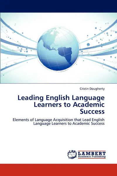 Обложка книги Leading English Language Learners to Academic Success, Cristin Dougherty