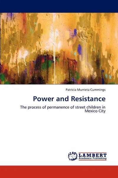 Обложка книги Power and Resistance, Patricia Murrieta Cummings