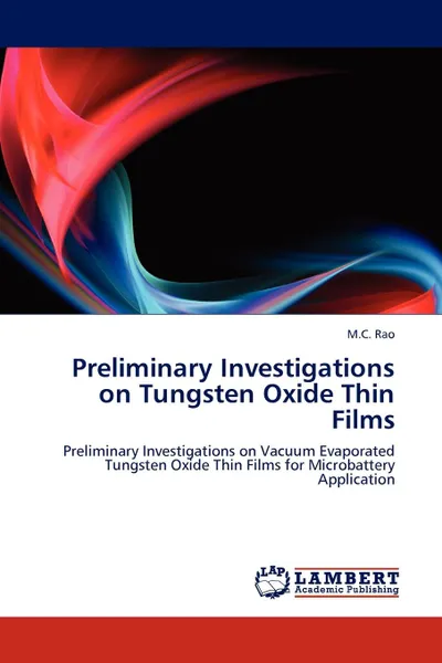 Обложка книги Preliminary Investigations on Tungsten Oxide Thin Films, M. C. Rao