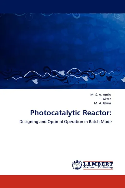 Обложка книги Photocatalytic Reactor, M. S. A. Amin, T. Akter, M. A. Islam