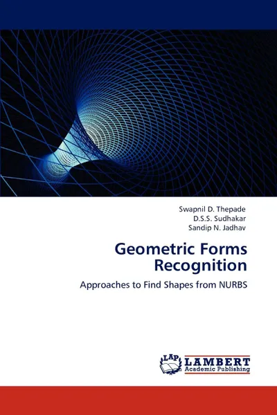 Обложка книги Geometric Forms Recognition, Swapnil D. Thepade, D.S.S. Sudhakar, Sandip N. Jadhav