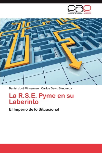 Обложка книги La R.S.E. Pyme En Su Laberinto, Daniel Jos Vinsennau, Carlos David Simonetta