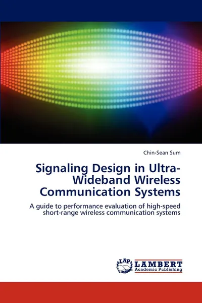 Обложка книги Signaling Design in Ultra-Wideband Wireless Communication Systems, Chin-Sean Sum