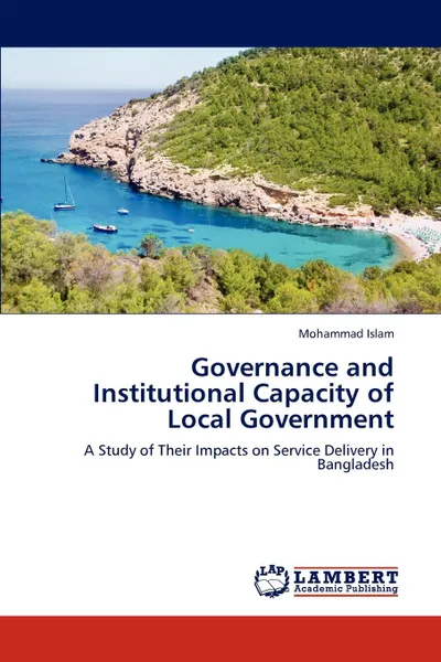 Обложка книги Governance and Institutional Capacity of Local Government, Mohammad Islam
