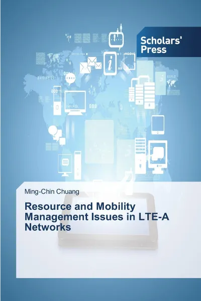 Обложка книги Resource and Mobility Management Issues in Lte-A Networks, Chuang Ming-Chin