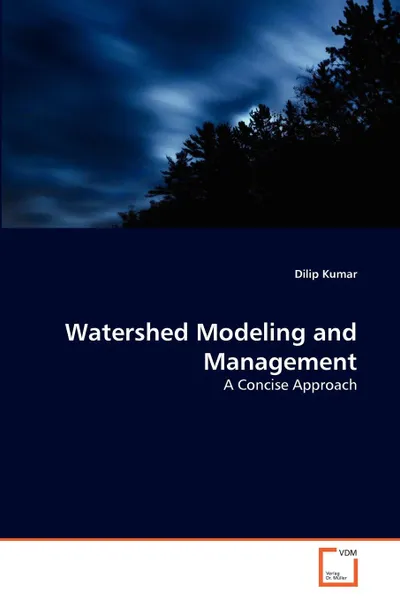 Обложка книги Watershed Modeling and Management, Dilip Kumar