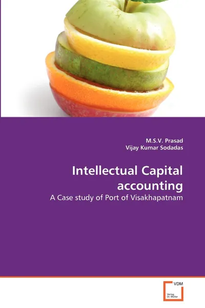 Обложка книги Intellectual Capital accounting, M.S.V. Prasad, Vijay Kumar Sodadas