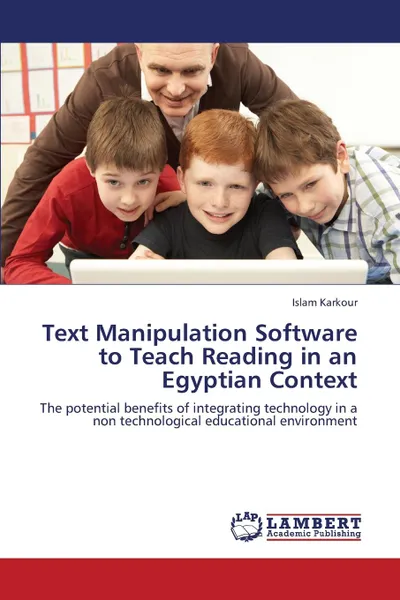 Обложка книги Text Manipulation Software to Teach Reading in an Egyptian Context, Karkour Islam