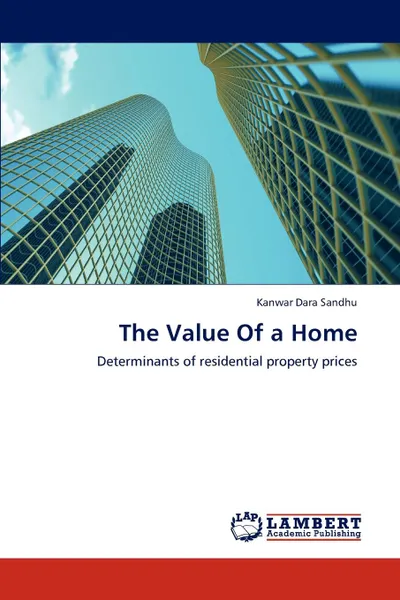 Обложка книги The Value Of a Home, Kanwar Dara Sandhu