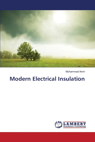 Обложка книги Modern Electrical Insulation, Amin Muhammad