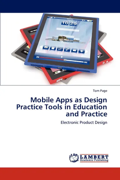 Обложка книги Mobile Apps as Design Practice Tools in Education and Practice, Tom Page