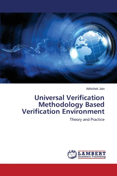 Обложка книги Universal Verification Methodology Based Verification Environment, Jain Abhishek