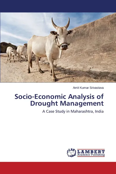 Обложка книги Socio-Economic Analysis of Drought Management, Srivastava Amit Kumar