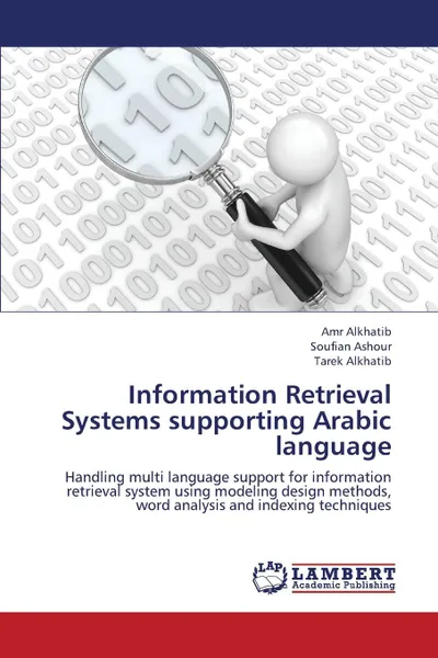 Обложка книги Information Retrieval Systems Supporting Arabic Language, Alkhatib Amr, Ashour Soufian