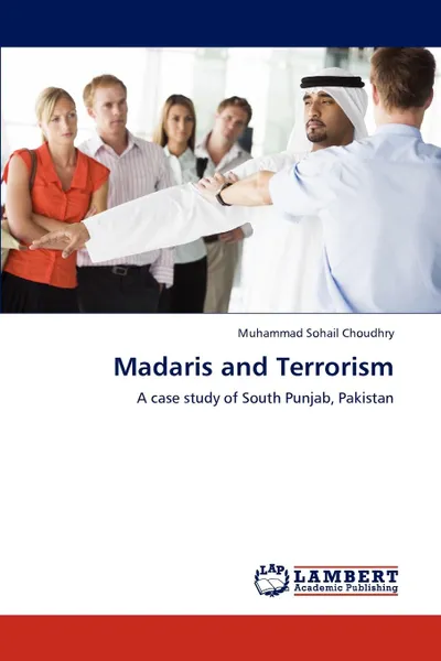 Обложка книги Madaris and Terrorism, Choudhry Muhammad Sohail