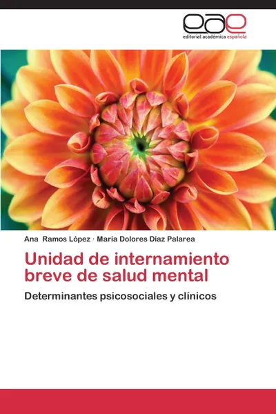 Обложка книги Unidad de internamiento breve de salud mental, Ramos López Ana, Díaz Palarea María Dolores