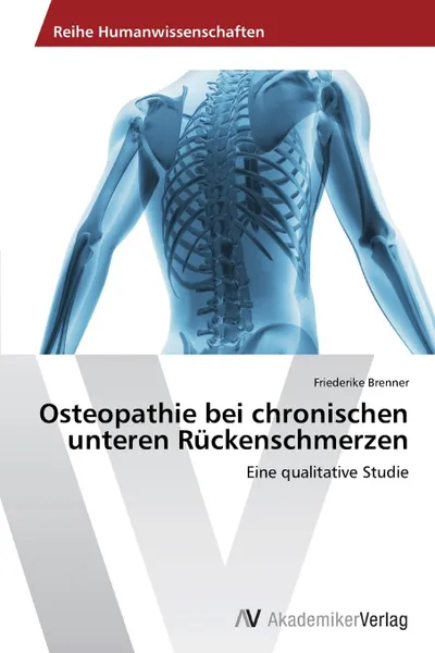 Обложка книги Osteopathie Bei Chronischen Unteren Ruckenschmerzen, Brenner Friederike