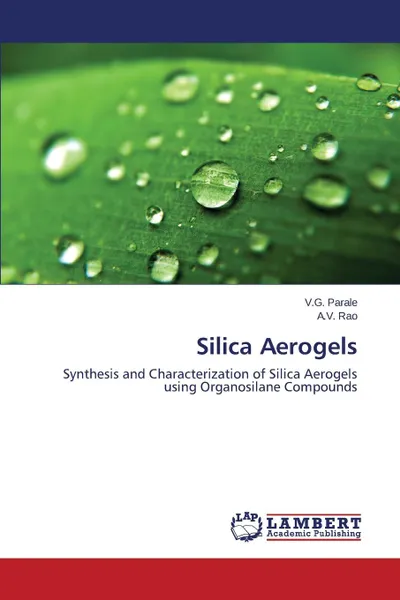 Обложка книги Silica Aerogels, Parale V.G., Rao A.V.