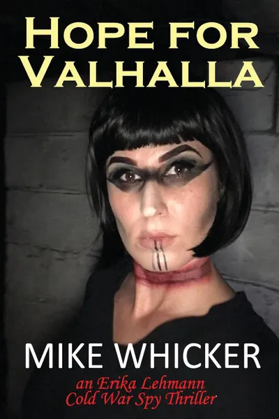 Обложка книги Hope for Valhalla, Michael Lee Whicker