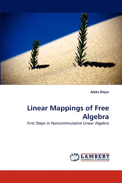 Обложка книги Linear Mappings of Free Algebra, Aleks Kleyn