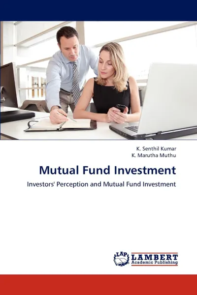 Обложка книги Mutual Fund Investment, K. Senthil Kumar, K. Marutha Muthu