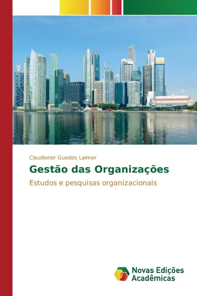 Обложка книги Gestao das Organizacoes, Laimer Claudionor Guedes