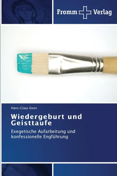 Обложка книги Wiedergeburt Und Geisttaufe, Ewen Hans-Claus