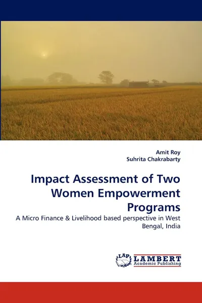 Обложка книги Impact Assessment of Two Women Empowerment Programs, Amit Roy, Suhrita Chakrabarty