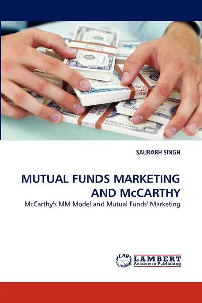 Обложка книги MUTUAL FUNDS MARKETING AND McCARTHY, SAURABH SINGH