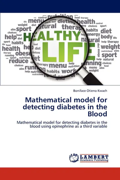 Обложка книги Mathematical Model for Detecting Diabetes in the Blood, Boniface Otieno Kwach