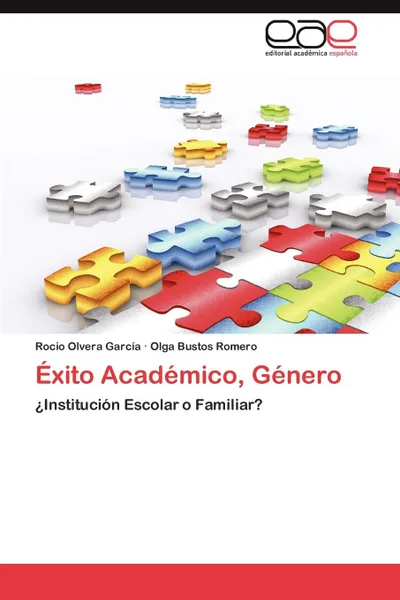 Обложка книги Exito Academico y Genero, Olvera García Rocio, Bustos Romero Olga