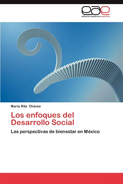 Обложка книги Los Enfoques del Desarrollo Social, Mar a. Rita Ch Vez, Maria Rita Chavez